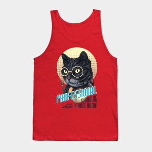 Professional Working from home since 2020 Cat Funny Tank Top